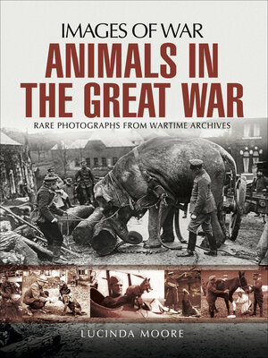 cover image of Animals in the Great War